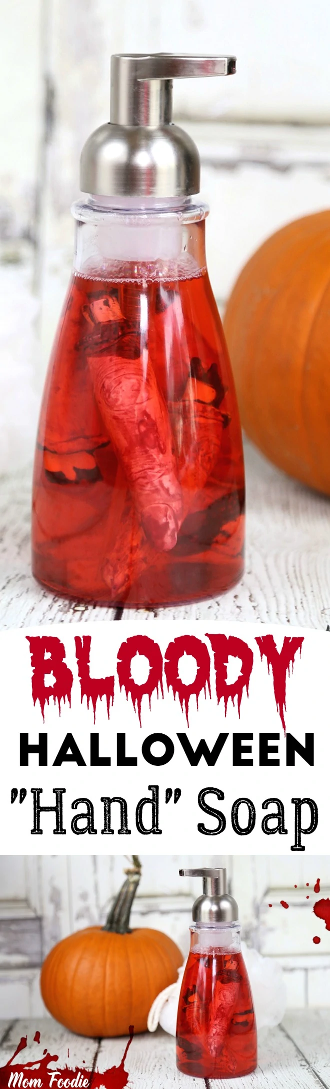 Bloody Halloween Hand Soap - Easy DIY Halloween Craft prop project, foaming hand soap with severed fingers