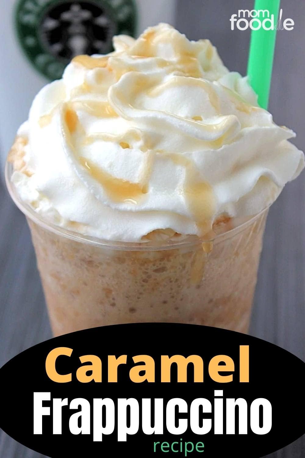 Caramel Frappuccino Recipe Starbucks Copycat! Mom Foodie