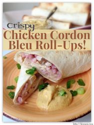 Crispy Chicken Cordon Bleu Roll Ups