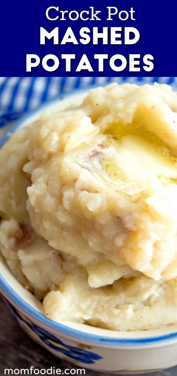 Crock Pot Mashed Potatoes Easy Side Dish Mom Foodie