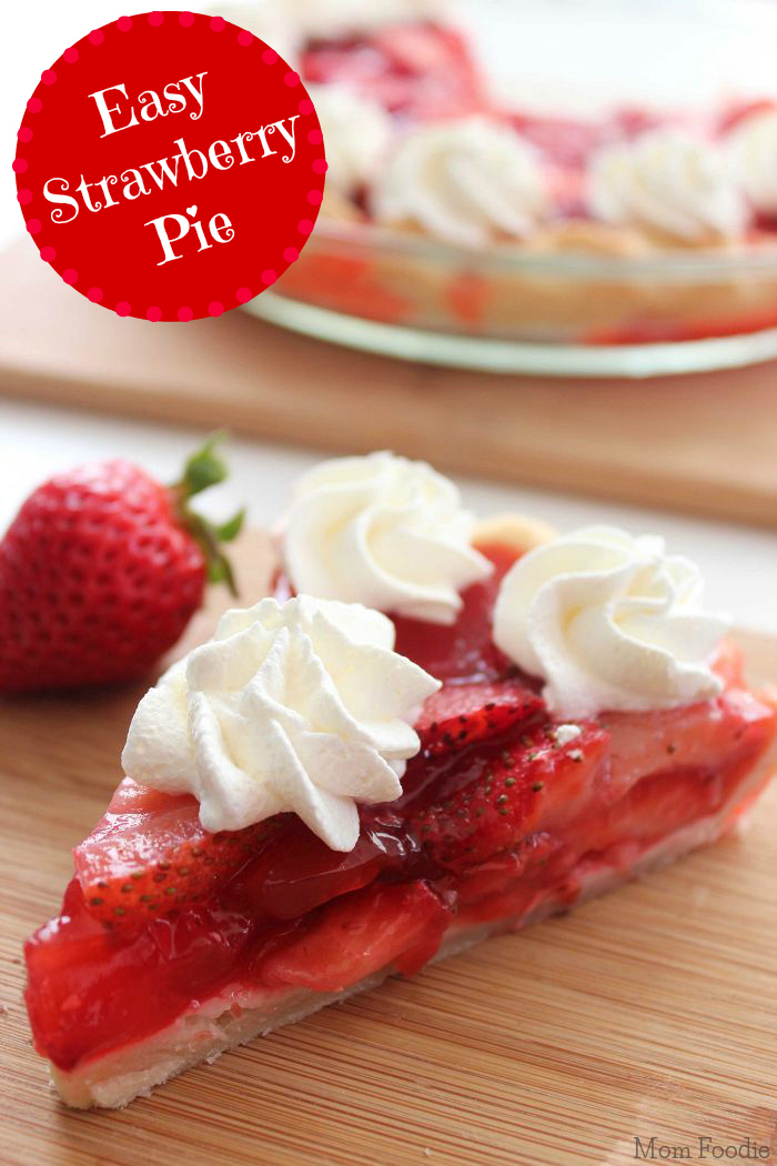 Fresh Strawberry Pie with Jello - Mom Foodie