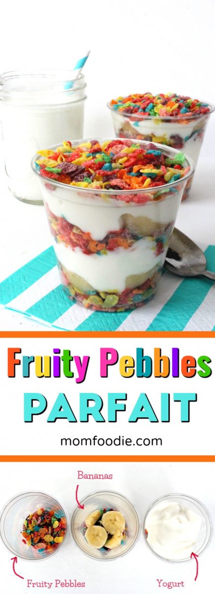 Fruity Pebbles Parfait - Mom Foodie