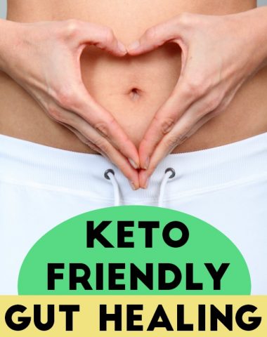 Gut healing foods for Keto