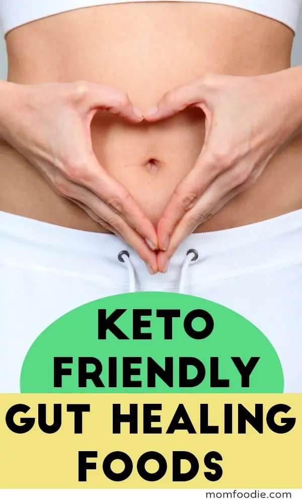 Gut healing foods for Keto