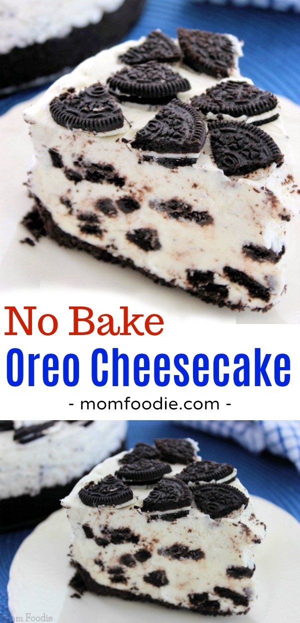 No Bake Oreo Cheesecake Recipe Simple No Bake Dessert