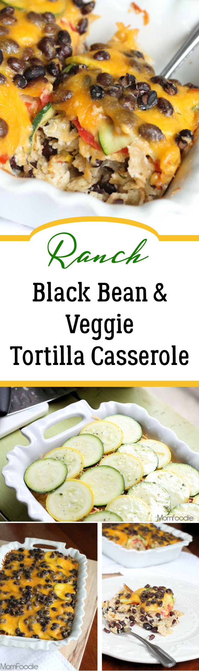 Ranch Black Bean & Veggie Tortilla Casserole Recipe - Mom Foodie