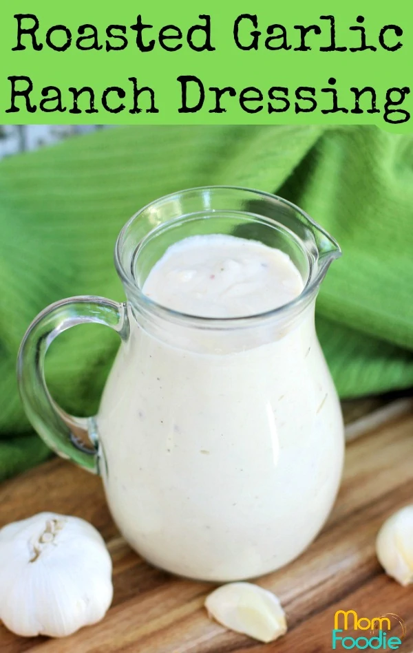 Roasted Garlic Ranch Dressing