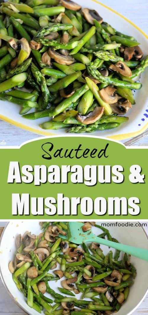 Sauteed Asparagus & Mushrooms