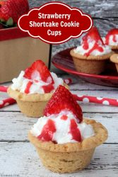 Strawberry Shortcake Cookie Cups recipe