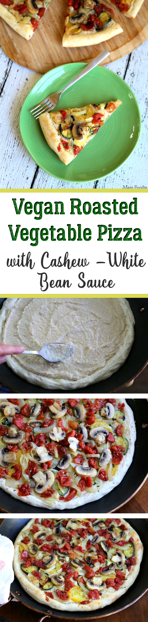 Vegan Roasted Vegetable Pizza with Cashew-White Bean Sauce