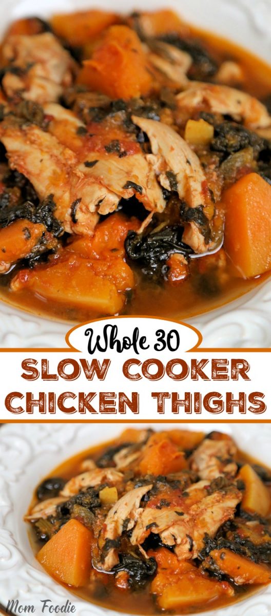 Whole 30 Slow Cooker Chicken Thighs with Butternut Squash & Spinach